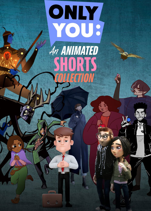 دانلود انیمیشن Only You: An Animated Shorts Collection 2023 انیمیشن فقط تو: فیلم های کوتاه انیمیشنی Only You: An Animated Shorts Collection 2023