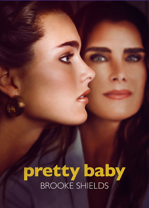 دانلود مستند Pretty Baby: Brooke Shields 2023 دانلود مستند بچه خوشگل: بروک شیلدز Pretty Baby: Brooke Shields 2023