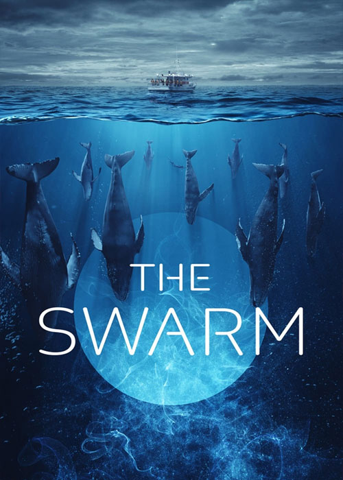 دانلود سریال هجوم The Swarm 2023 دانلود سریال هجوم The Swarm 2023