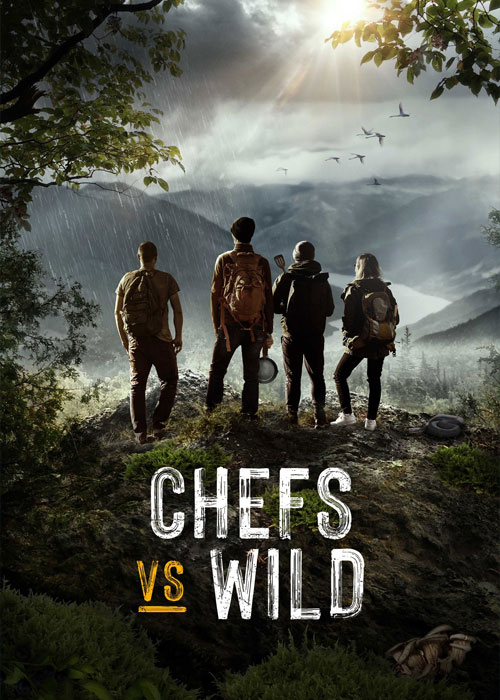 دانلود سریال سرآشپزها در برابر طبیعت Chefs vs. Wild 2022 دانلود سریال سرآشپزها در برابر طبیعت Chefs vs. Wild 2022