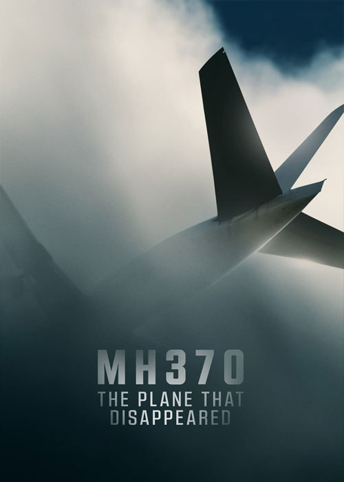 دانلود مستند MH370: The Plane That Disappeared 2023 دانلود مستند هواپیمایی که ناپدید شد MH370: The Plane That Disappeared 2023