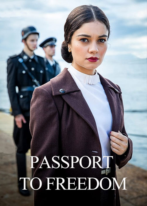 دانلود سریال گذرنامه ای برای آزادی Passport to Freedom 2021 دانلود سریال گذرنامه ای برای آزادی Passport to Freedom 2021