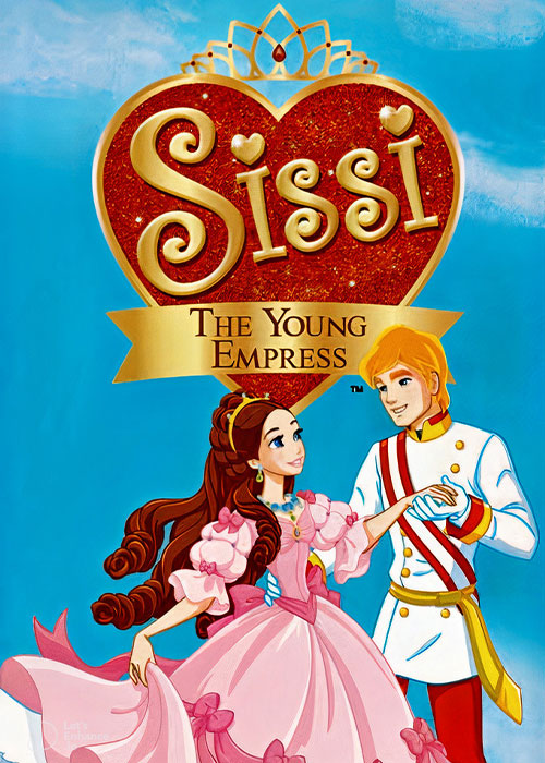 دانلود انیمیشن Sissi: The Young Empress 2015 کارتون سی سی: ملکه جوان Sissi: The Young Empress 2015