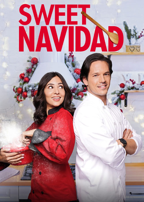 دانلود فیلم کریسمس شیرین Sweet Navidad 2021 دانلود فیلم کریسمس شیرین Sweet Navidad 2021