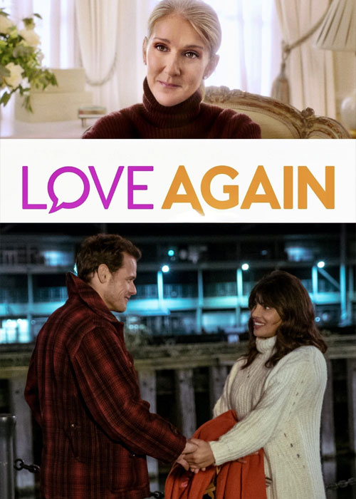 دانلود فیلم عشق دوباره Love Again 2023 دانلود فیلم عشق دوباره Love Again 2023