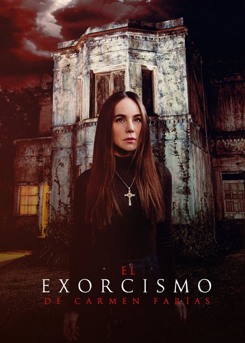 دانلود فیلم The Exorcism of Carmen Farias 2021 فیلم جن گیری کارمن فاریاس The Exorcism of Carmen Farias 2021