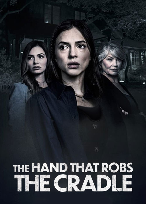 دانلود فیلم The Hand That Robs the Cradle 2023 دانلود فیلم The Hand That Robs the Cradle 2023