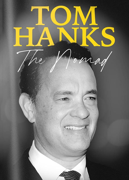 دانلود مستند Tom Hanks: The Nomad 2023