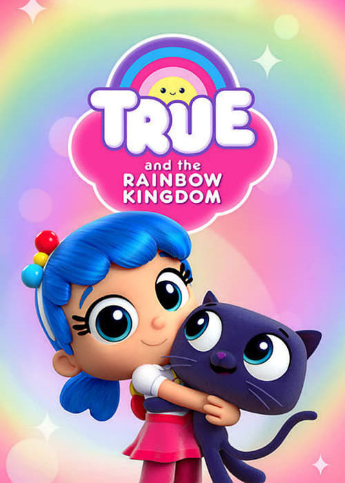 دانلود انیمیشن True and the Rainbow Kingdom 2017-2019 دانلود انیمیشن True and the Rainbow Kingdom 2017-2019