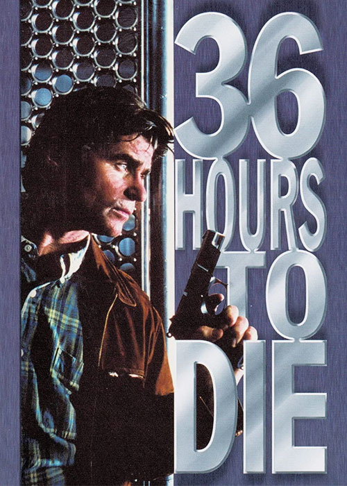 فیلم ۳۶ ساعت تا مرگ 36 Hours to Die 1999