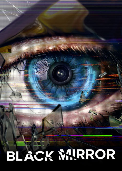 دانلود سریال آینه سیاه Black Mirror 2011-2025 دانلود سریال آینه سیاه Black Mirror 2011-2023