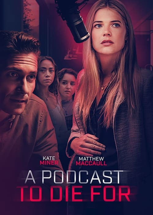 دانلود فیلم A Podcast to Die For 2023 دانلود فیلم A Podcast to Die For 2023