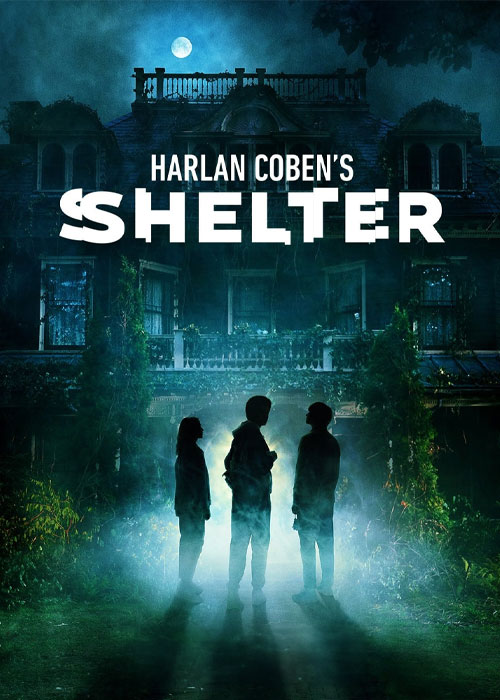 دانلود سریال Harlan Coben's Shelter 2023