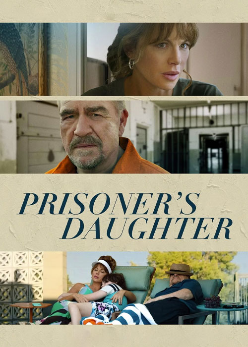 دانلود فیلم دختر زندانی Prisoner's Daughter 2022