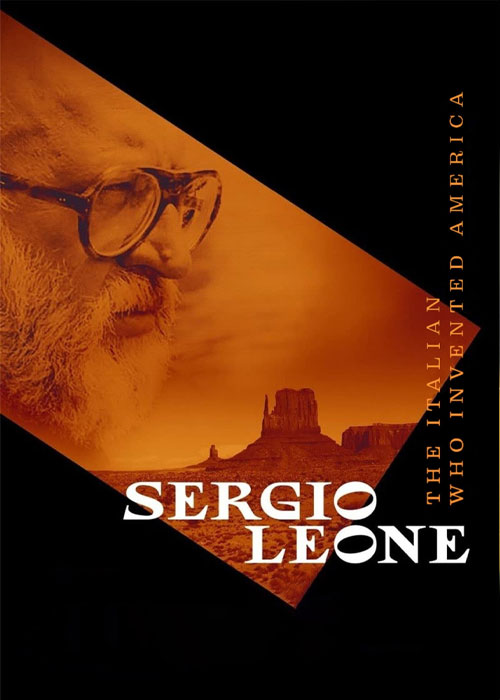 دانلود مستند سرجیو لئونه Sergio Leone: The Italian Who Invented America 2022