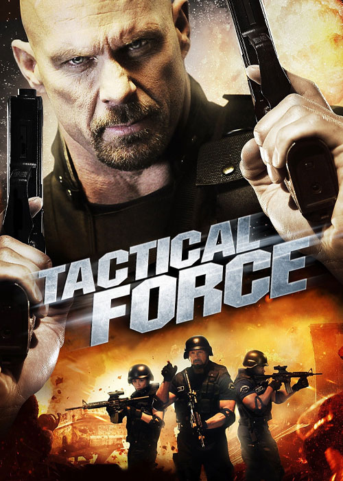 دانلود فیلم گروه ضربت Tactical Force 2011 دانلود فیلم گروه ضربت Tactical Force 2011