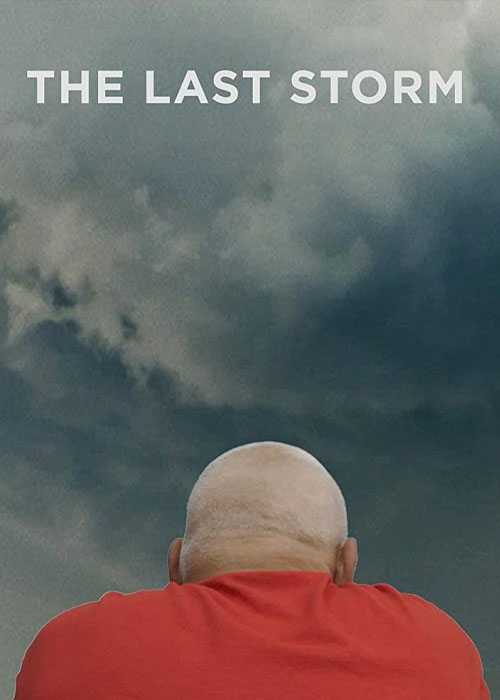 دانلود مستند آخرین طوفان The Last Storm 2018