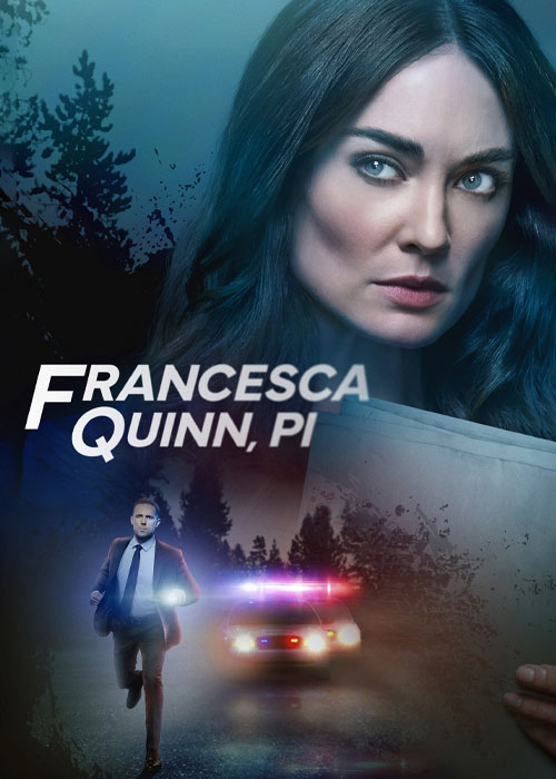 دانلود فیلم Francesca Quinn, PI 2022 دانلود فیلم بازرس خصوصی فرانچسکا کویین Francesca Quinn PI 2022