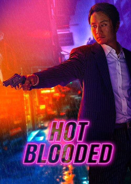 دانلود فیلم خون گرم Hot Blooded 2022