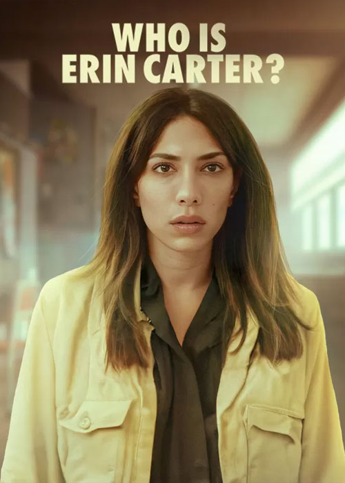 دانلود سریال Who Is Erin Carter? 2023 سریال ارین کارتر کیست؟ Who Is Erin Carter? 2023