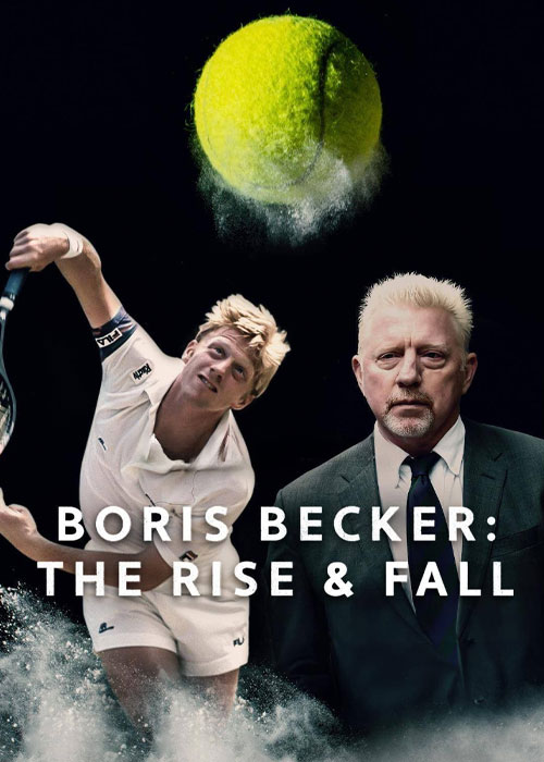 دانلود مستند Boris Becker: The Rise and Fall 2023 دانلود مستند Boris Becker: The Rise and Fall 2023