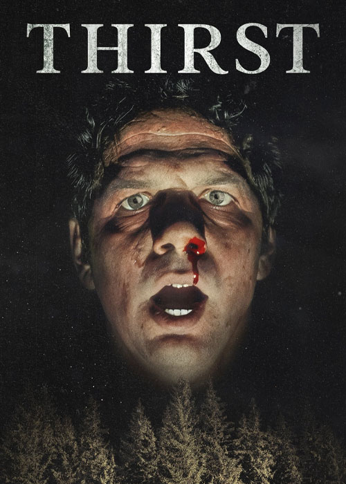 دانلود فیلم عطش Thirst 2023 دانلود فیلم عطش Thirst 2023