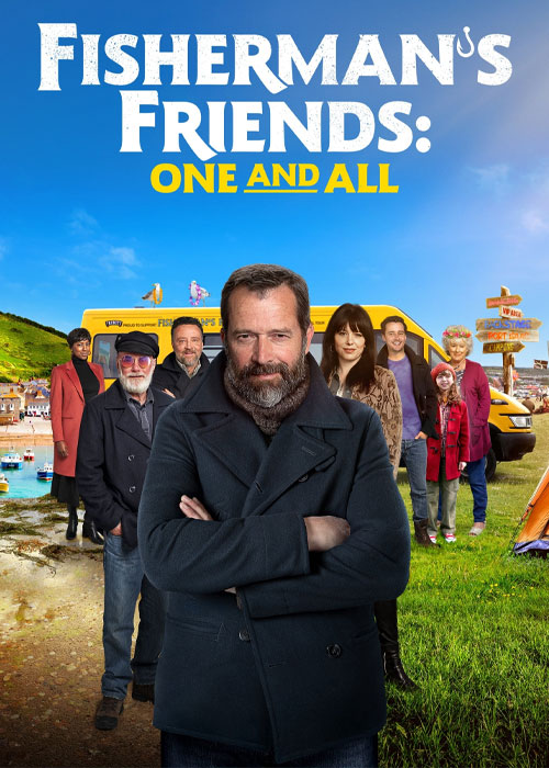 دانلود فیلم Fisherman's Friends: One and All 2022 فیلم دوستان ماهیگیر: یکی و همه Fisherman's Friends: One and All 2022