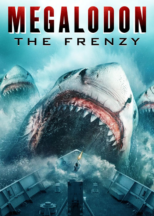 دانلود فیلم Megalodon: The Frenzy 2023