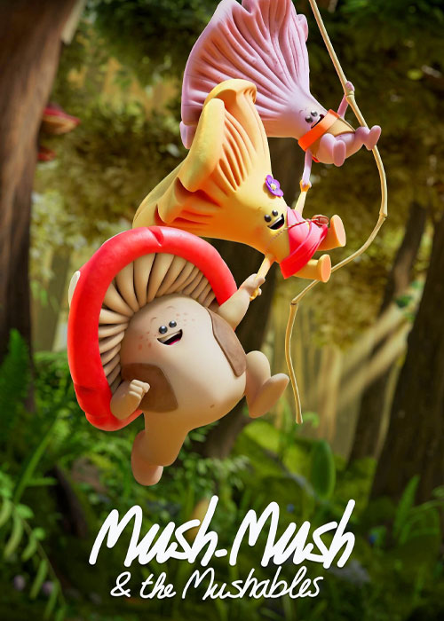 دانلود انیمیشن Mush-Mush & the Mushables 2020
