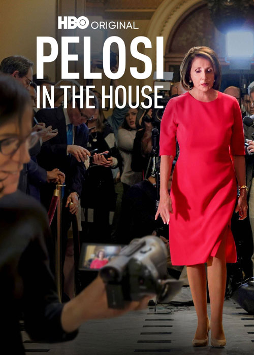 دانلود مستند Pelosi in the House 2022 مستند پلوسی در مجلس نمایندگان Pelosi in the House 2022