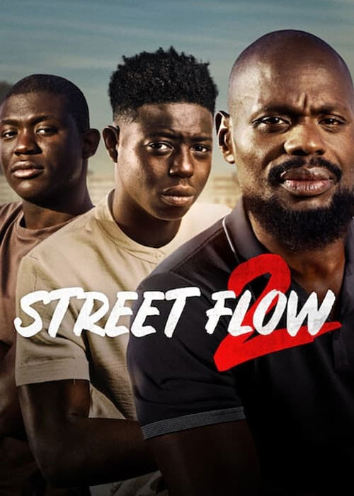 دانلود فیلم پسران خیابان ۲ (Street Flow 2 (2023 دانلود فیلم Street Flow 2 2023