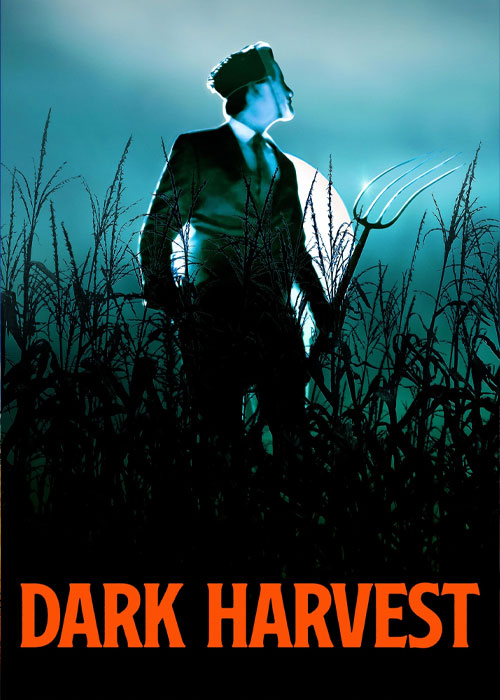 دانلود فیلم خرمن سیاه Dark Harvest 2023 دانلود فیلم برداشت تاریک Dark Harvest 2023