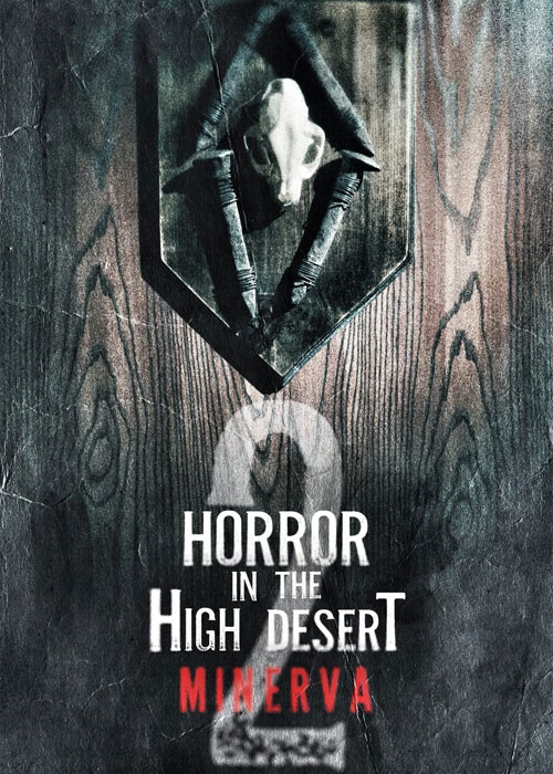 دانلود فیلم Horror in the High Desert 2: Minerva 2023 دانلود فیلم Horror in the High Desert 2: Minerva 2023