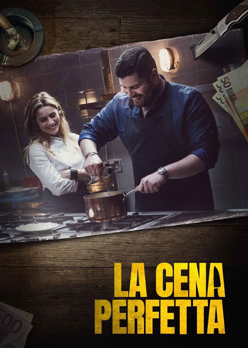 دانلود فیلم شام عالی La Cena Perfetta 2022 دانلود فیلم شام عالی La Cena Perfetta 2022