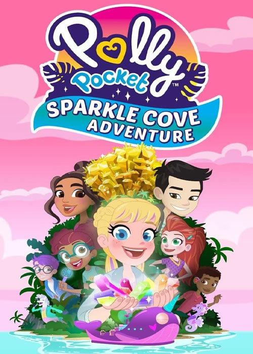 دانلود انیمیشن Polly Pocket: Sparkle Cove Adventure 2023 دانلود انیمیشن Polly Pocket: Sparkle Cove Adventure 2023