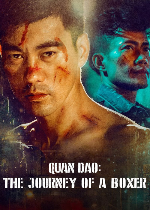دانلود فیلم Quan Dao: The Journey of a Boxer 2020 دانلود فیلم Quan Dao: The Journey of a Boxer 2020