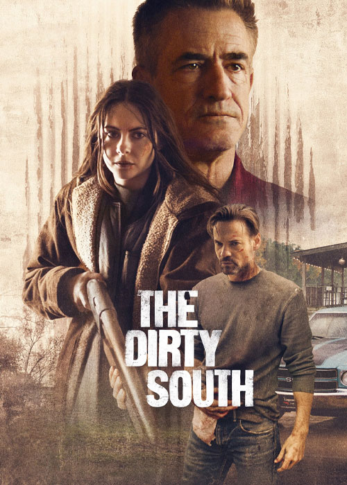 دانلود فیلم جنوب کثیف The Dirty South 2023 دانلود فیلم جنوب کثیف The Dirty South 2023