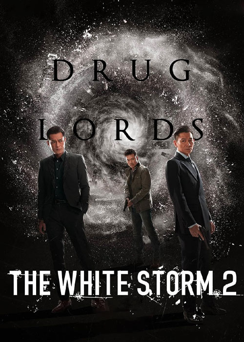 دانلود فیلم The White Storm 2: Drug Lords 2019