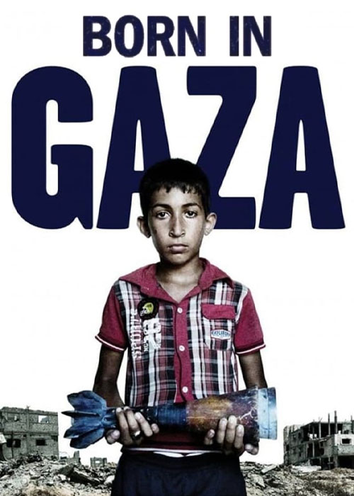 دانلود مستند در غزه متولد شده Born in Gaza 2014 دانلود مستند در غزه متولد شده Born in Gaza 2014