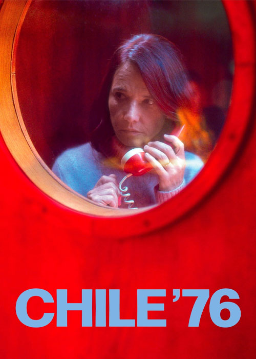 دانلود فیلم شیلی ۷۶ Chile '76 (2022) دانلود فیلم شیلی ۷۶ Chile '76 (2022)