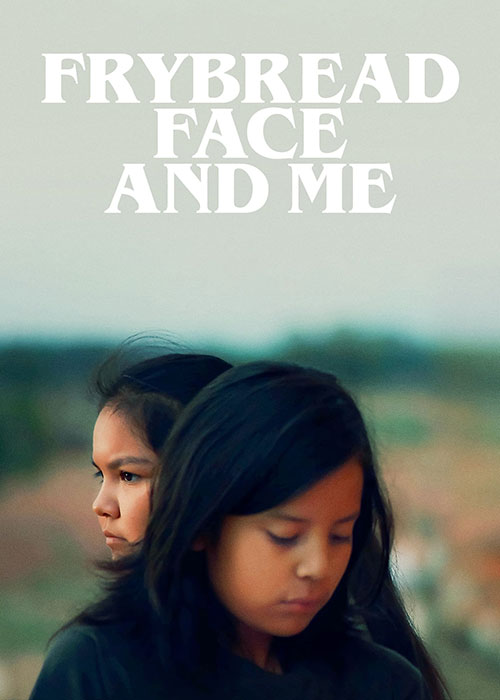 دانلود فیلم من و صورت شیرمالی Frybread Face and Me 2023 دانلود فیلم من و صورت شیرمالی Frybread Face and Me 2023