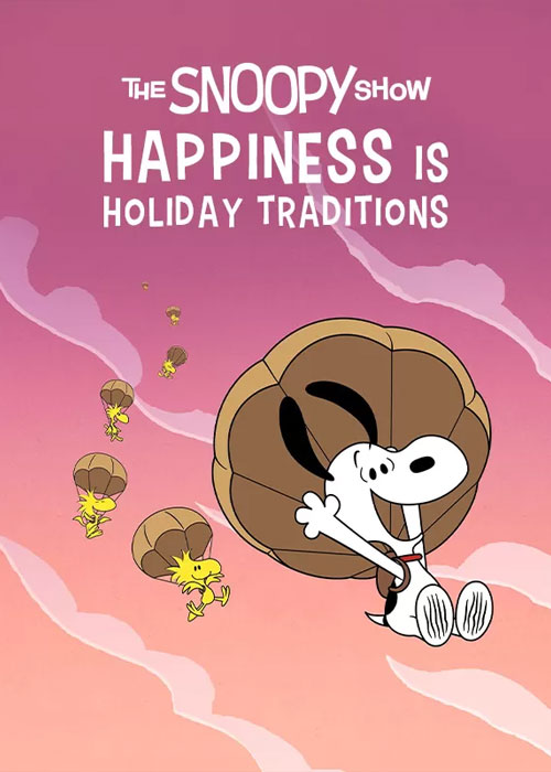دانلود انیمیشن Happiness is Holiday Traditions 2023 دانلود انیمیشن Happiness is Holiday Traditions 2023