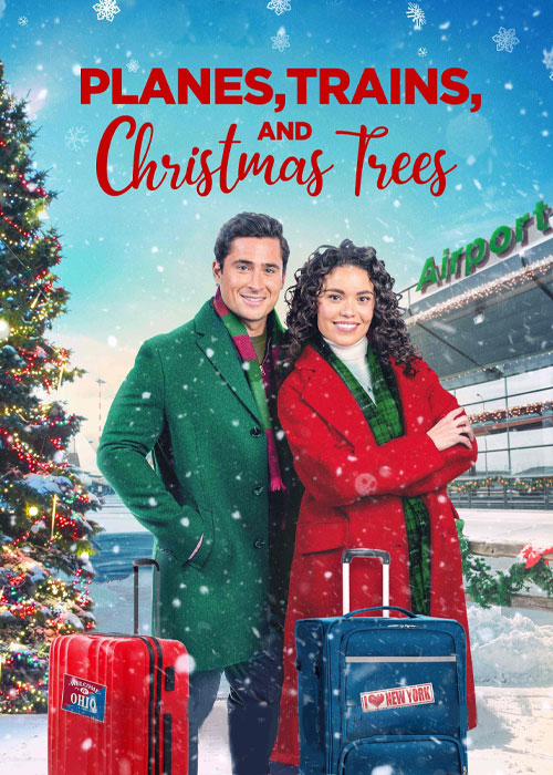 دانلود فیلم Planes, Trains, and Christmas Trees 2022 دانلود فیلم Planes Trains and Christmas Trees 2022