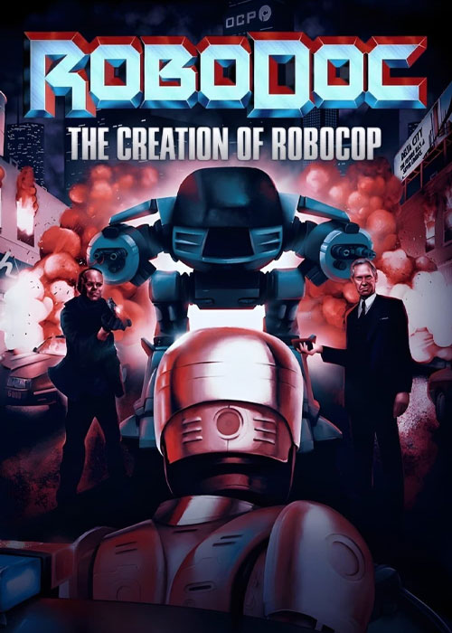 دانلود مستند RoboDoc: The Creation of RoboCop 2023 دانلود مستند RoboDoc: The Creation of RoboCop 2023