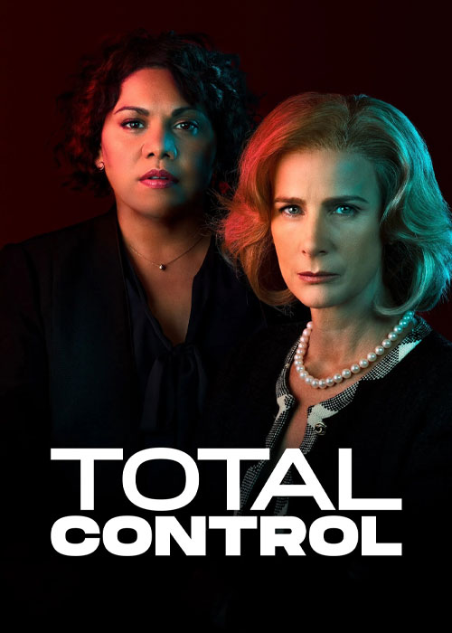 دانلود سریال کنترل جمعی Total Control 2019-2024 دانلود سریال کنترل جمعی Total Control 2019-2024