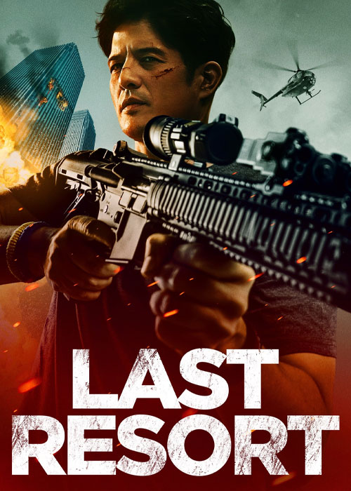 دانلود فیلم آخرین چاره Last Resort 2023 دانلود فیلم گزینه آخر Last Resort 2023