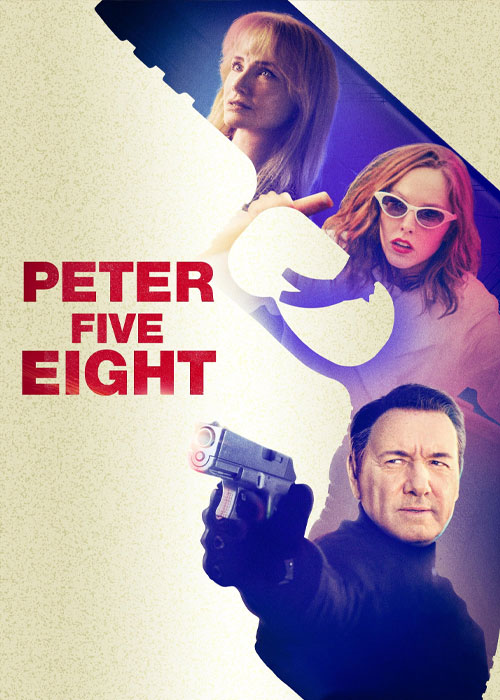 دانلود فیلم پیتر پنج هشت Peter Five Eight 2024 دانلود فیلم پیتر پنج هشت Peter Five Eight 2024