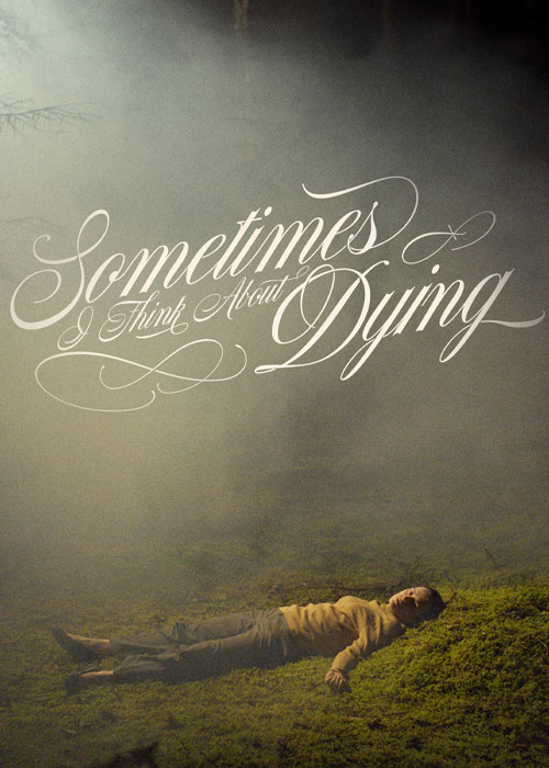 دانلود فیلم Sometimes I Think About Dying 2023 دانلود فیلم Sometimes I Think About Dying 2023