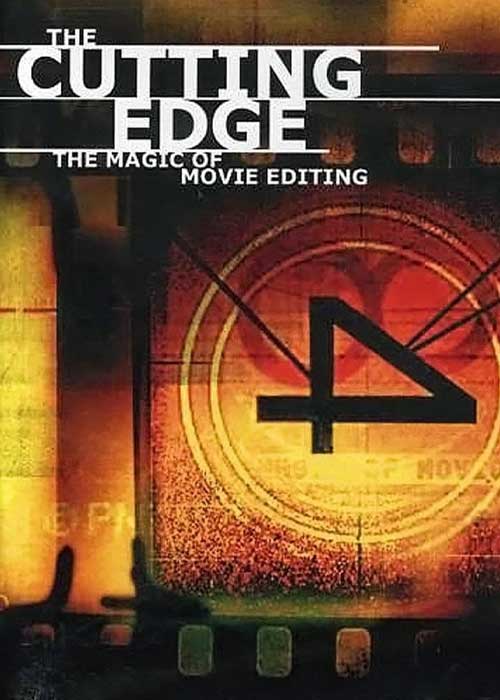 دانلود مستند The Magic of Movie Editing 2004 دانلود مستند The Cutting Edge: The Magic of Movie Editing 2004