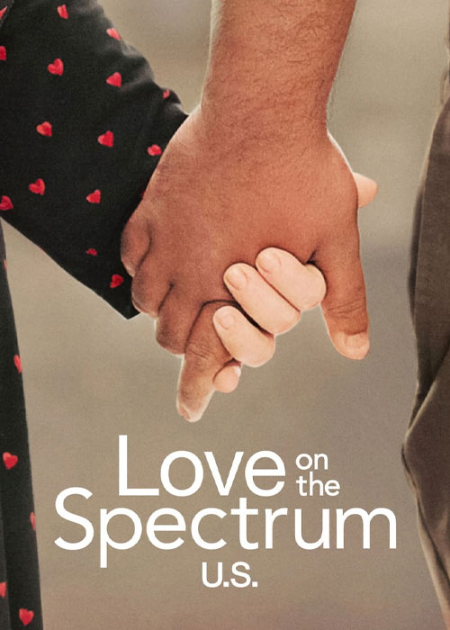 دانلود مستند Love on the Spectrum U.S. 2022-2024 دانلود مستند Love on the Spectrum U.S. 2022-2024